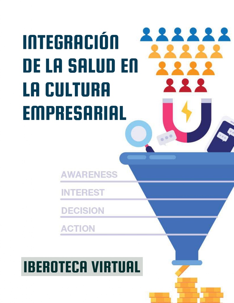INTEGRACIÓN DE LA SALUD EN LA CULTURA EMPRESARIAL