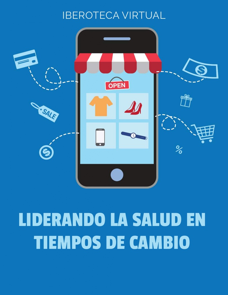 LIDERANDO LA SALUD EN TIEMPOS DE CAMBIO