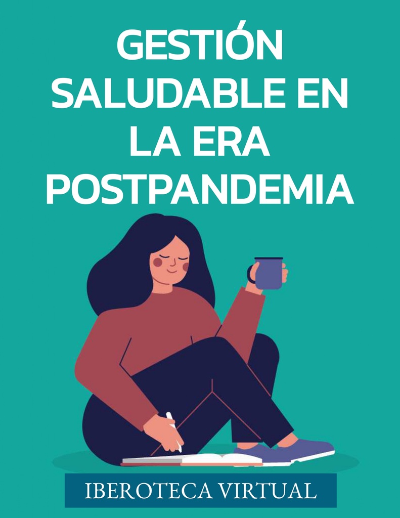 GESTIÓN SALUDABLE EN LA ERA POSTPANDEMIA