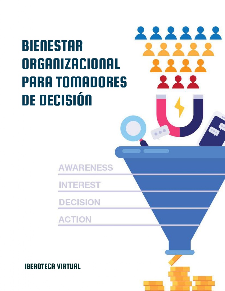 BIENESTAR ORGANIZACIONAL PARA TOMADORES DE DECISIÓN