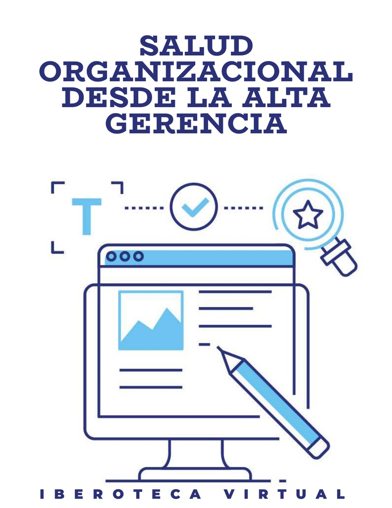 SALUD ORGANIZACIONAL DESDE LA ALTA GERENCIA