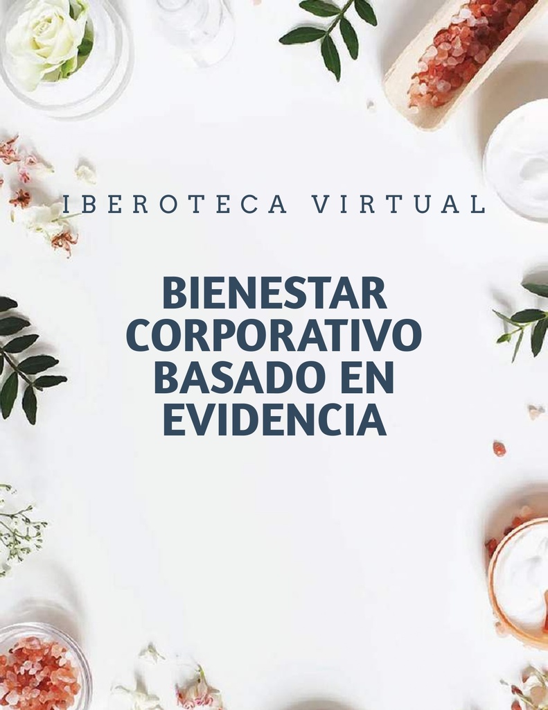 BIENESTAR CORPORATIVO BASADO EN EVIDENCIA