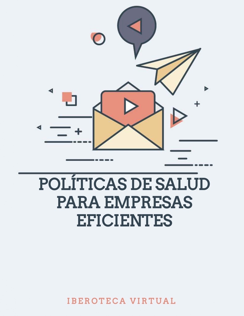 POLÍTICAS DE SALUD PARA EMPRESAS EFICIENTES