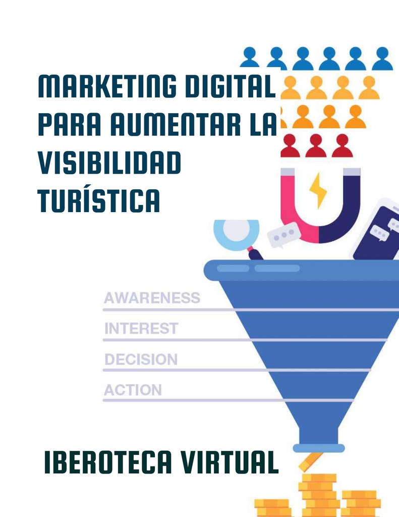 MARKETING DIGITAL PARA AUMENTAR LA VISIBILIDAD TURÍSTICA