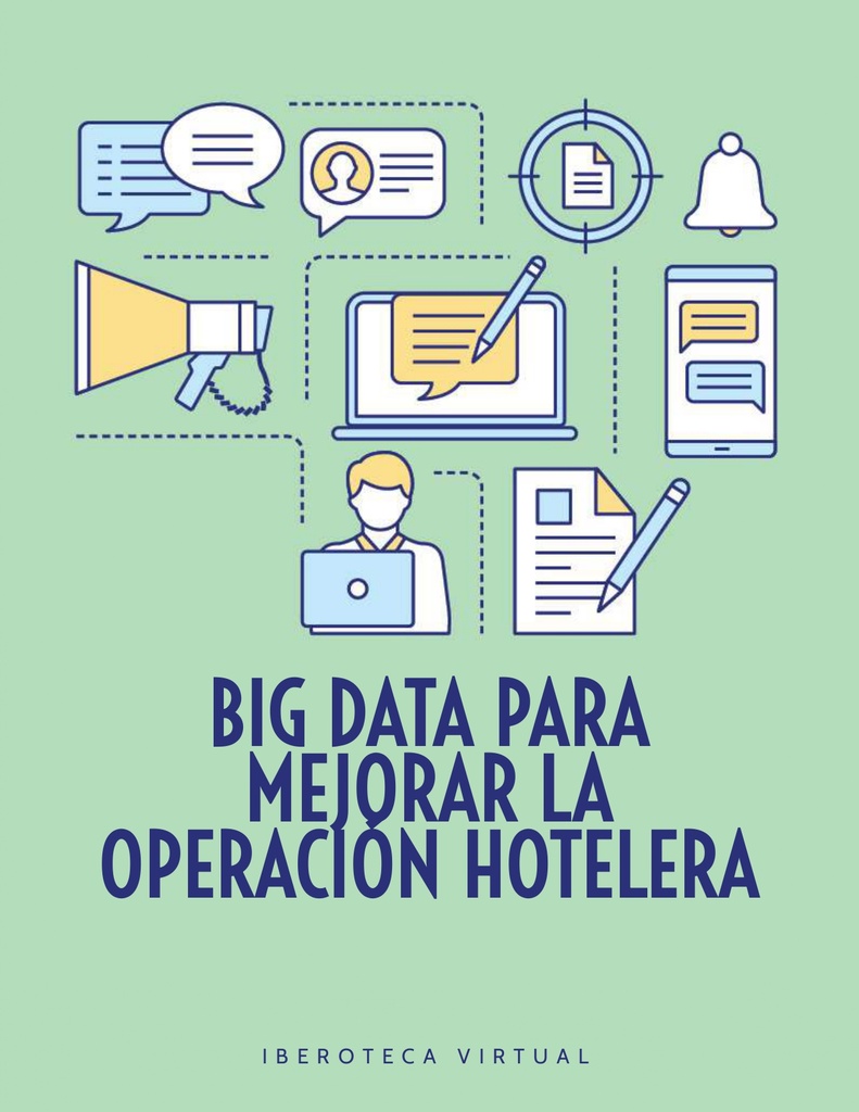 BIG DATA PARA MEJORAR LA OPERACIÓN HOTELERA