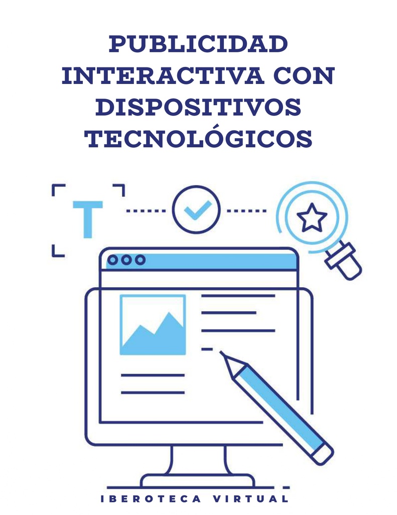 PUBLICIDAD INTERACTIVA CON DISPOSITIVOS TECNOLÓGICOS