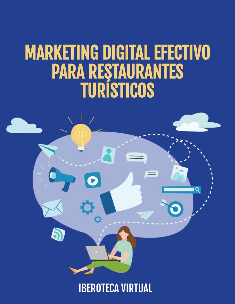 MARKETING DIGITAL EFECTIVO PARA RESTAURANTES TURÍSTICOS