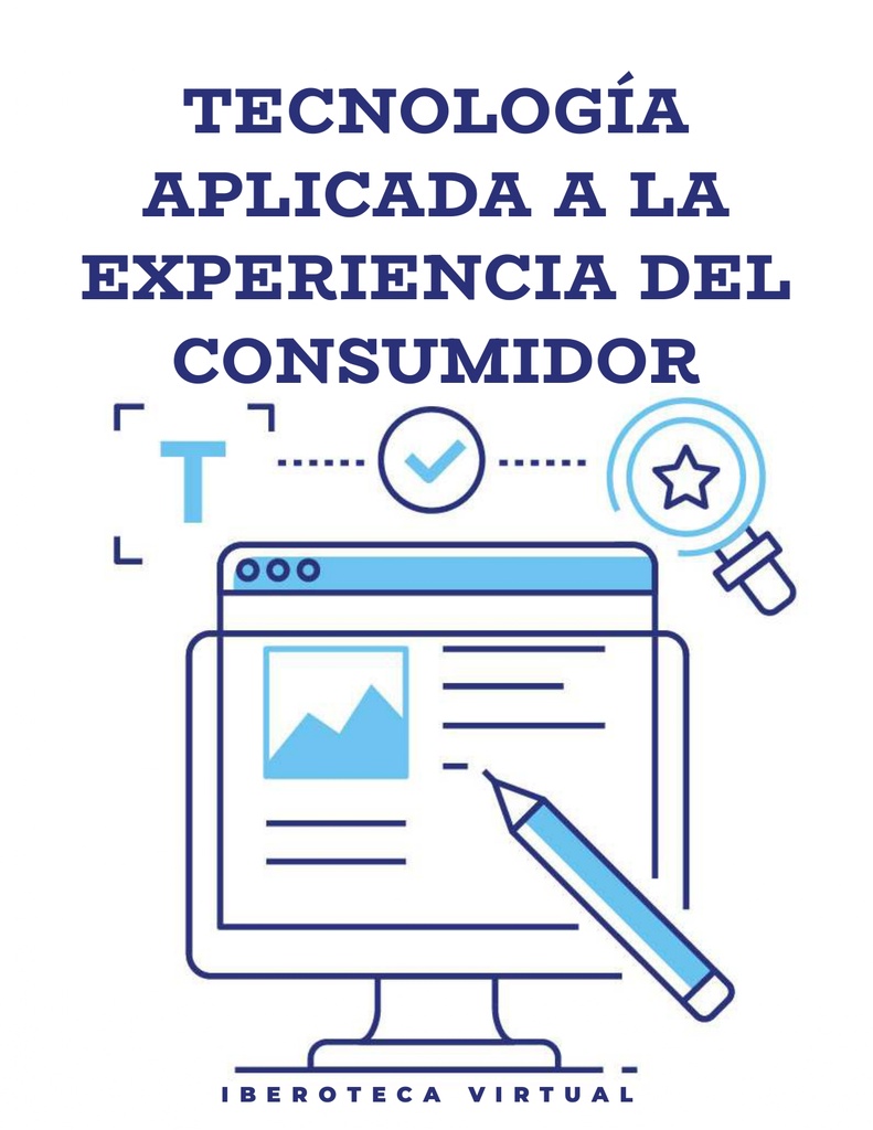 TECNOLOGÍA APLICADA A LA EXPERIENCIA DEL CONSUMIDOR