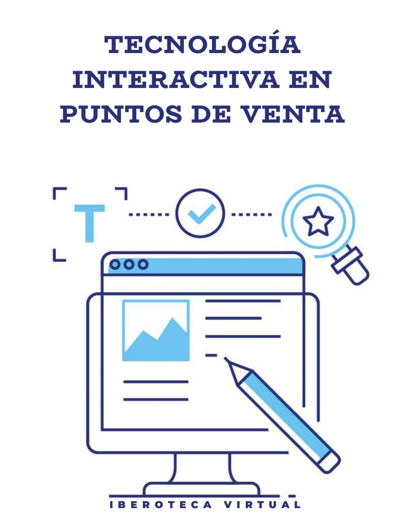 TECNOLOGÍA INTERACTIVA EN PUNTOS DE VENTA