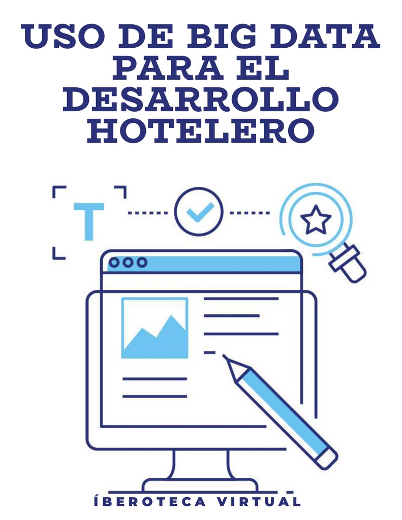 USO DE BIG DATA PARA EL DESARROLLO HOTELERO