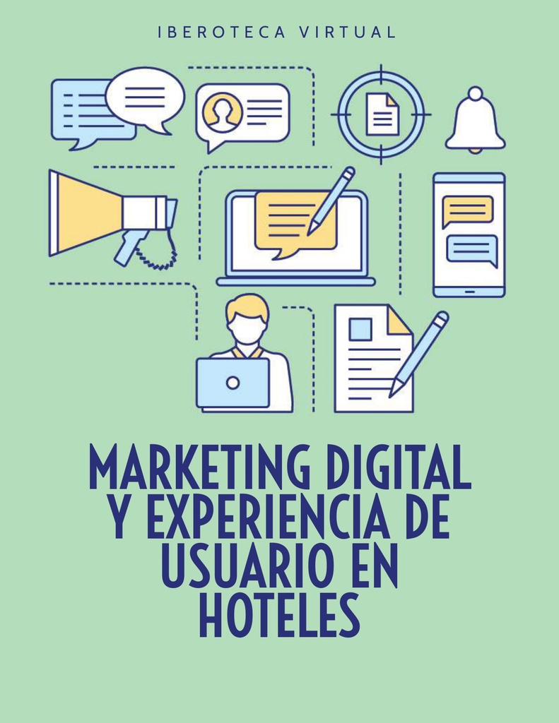 MARKETING DIGITAL Y EXPERIENCIA DE USUARIO EN HOTELES
