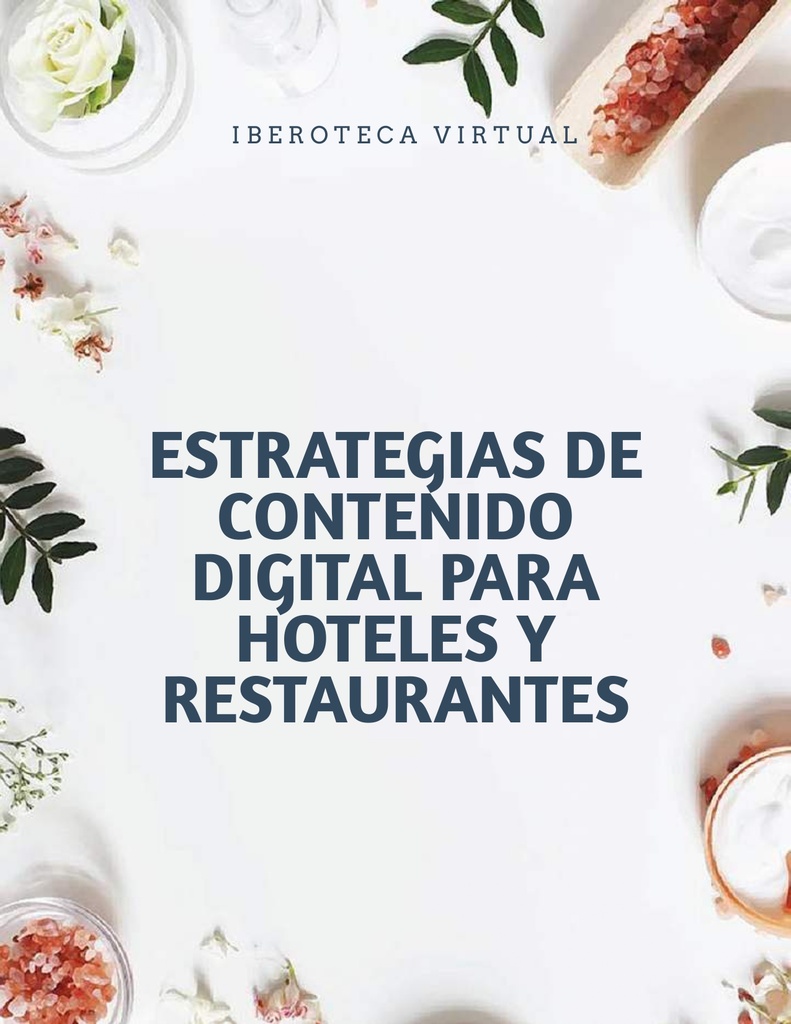 ESTRATEGIAS DE CONTENIDO DIGITAL PARA HOTELES Y RESTAURANTES
