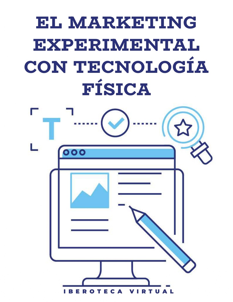 EL MARKETING EXPERIMENTAL CON TECNOLOGÍA FÍSICA