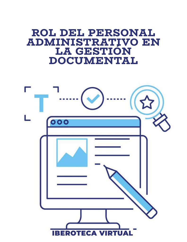 ROL DEL PERSONAL ADMINISTRATIVO EN LA GESTIÓN DOCUMENTAL