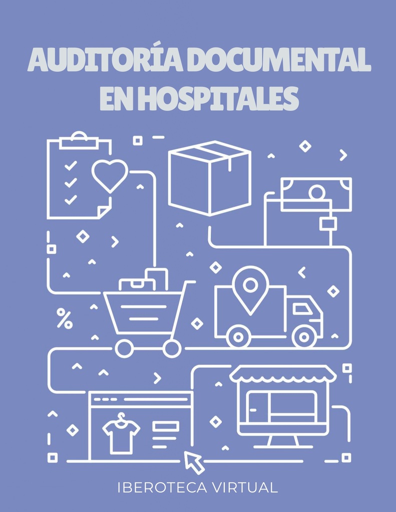 AUDITORÍA DOCUMENTAL EN HOSPITALES