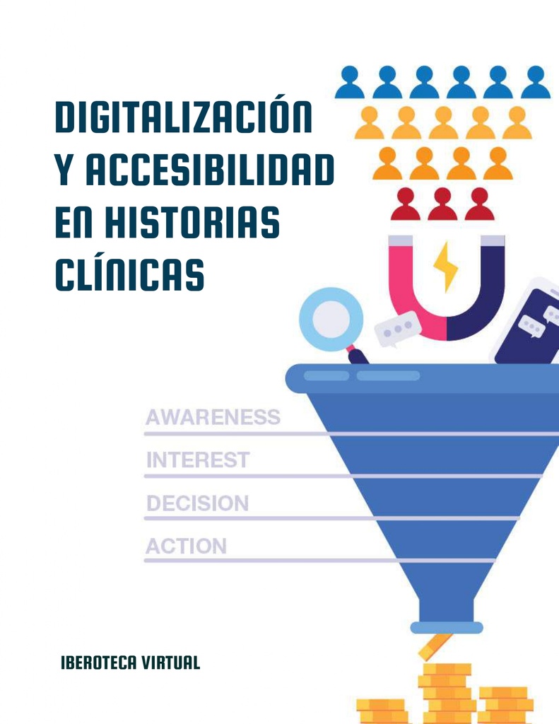 DIGITALIZACIÓN Y ACCESIBILIDAD EN HISTORIAS CLÍNICAS