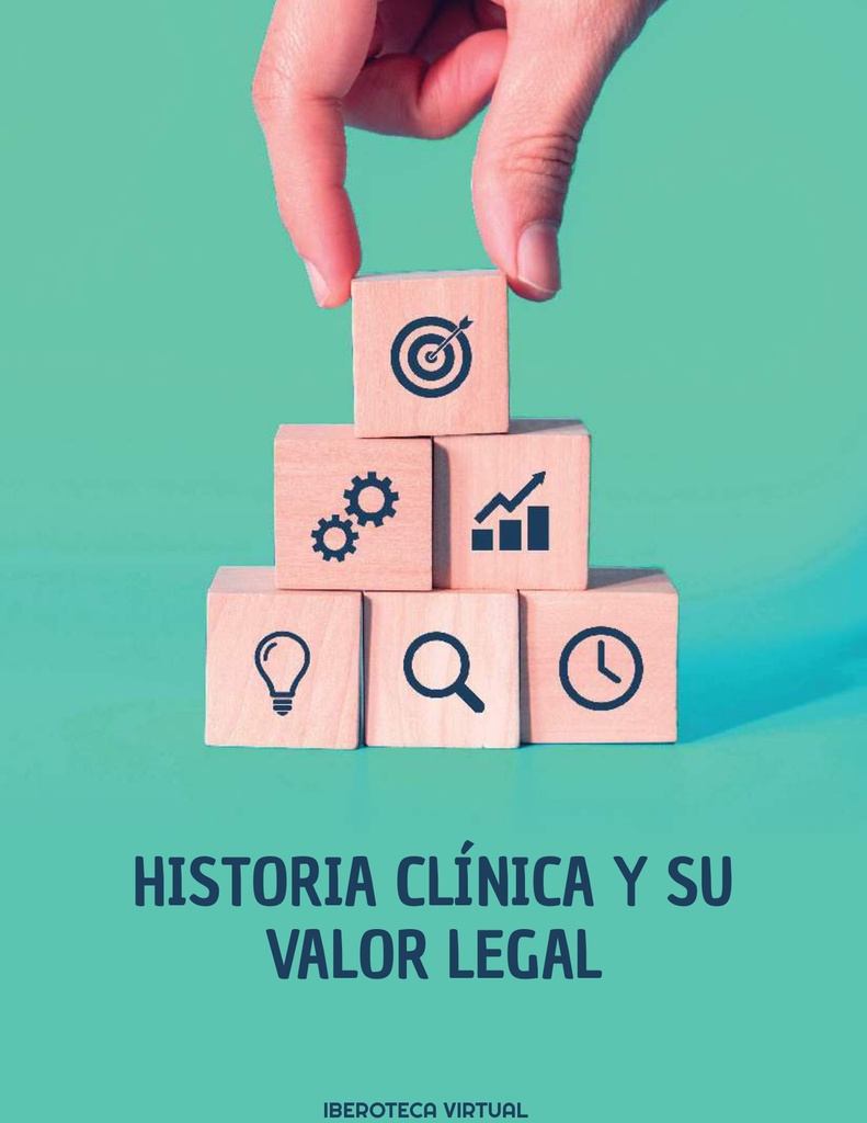 HISTORIA CLÍNICA Y SU VALOR LEGAL