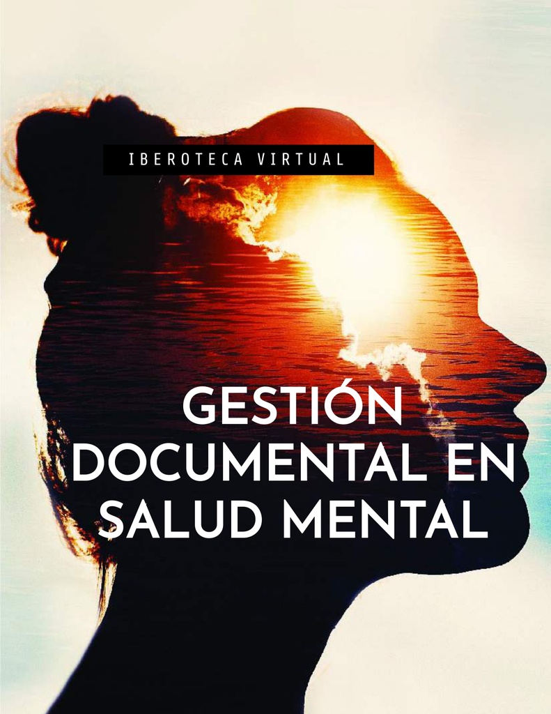 GESTIÓN DOCUMENTAL EN SALUD MENTAL