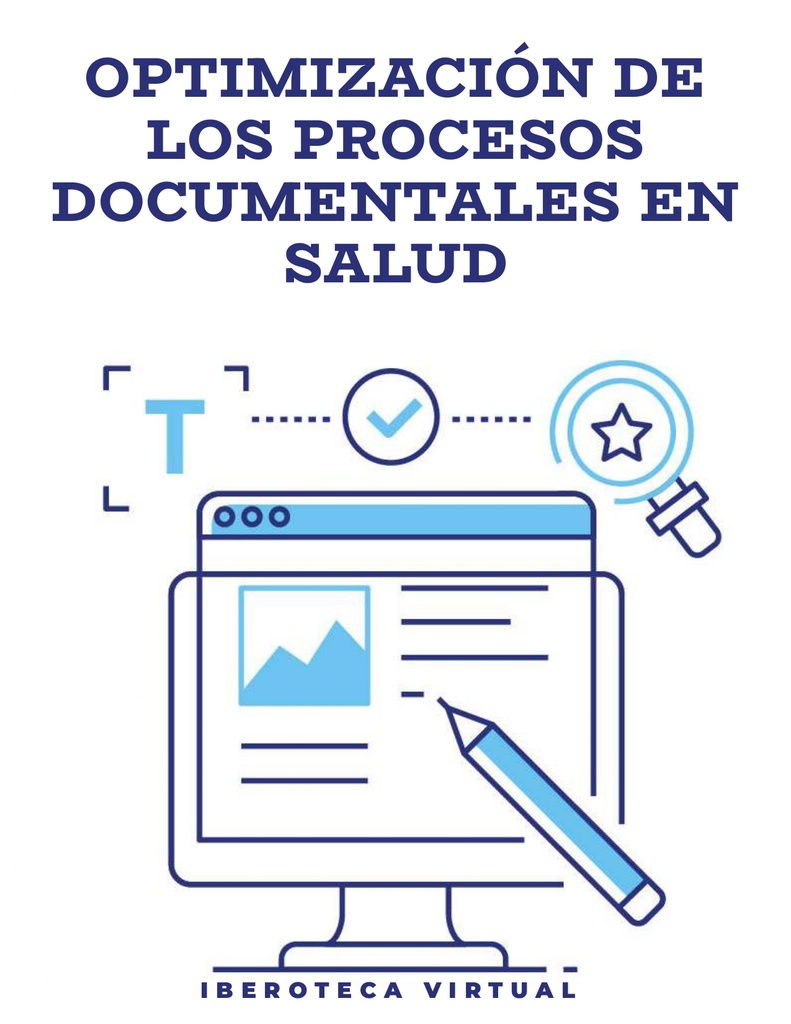 OPTIMIZACIÓN DE LOS PROCESOS DOCUMENTALES EN SALUD