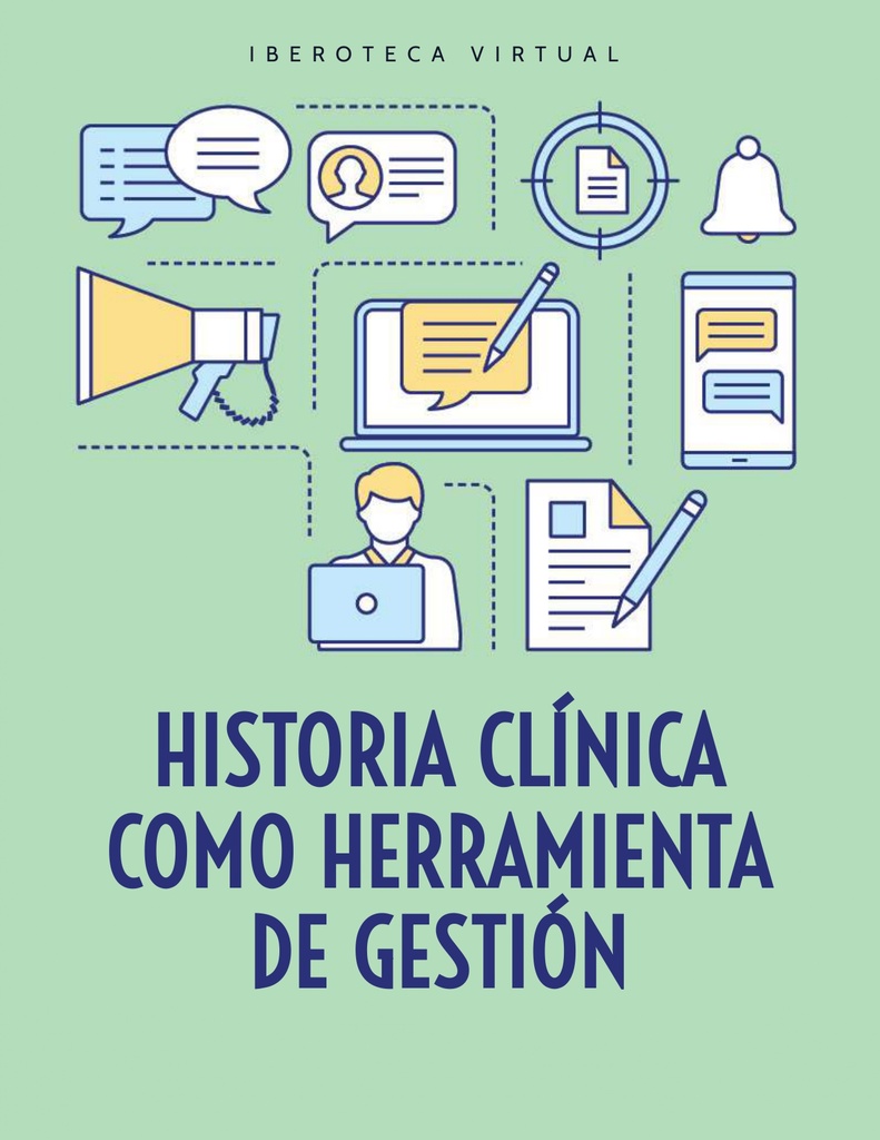 HISTORIA CLÍNICA COMO HERRAMIENTA DE GESTIÓN