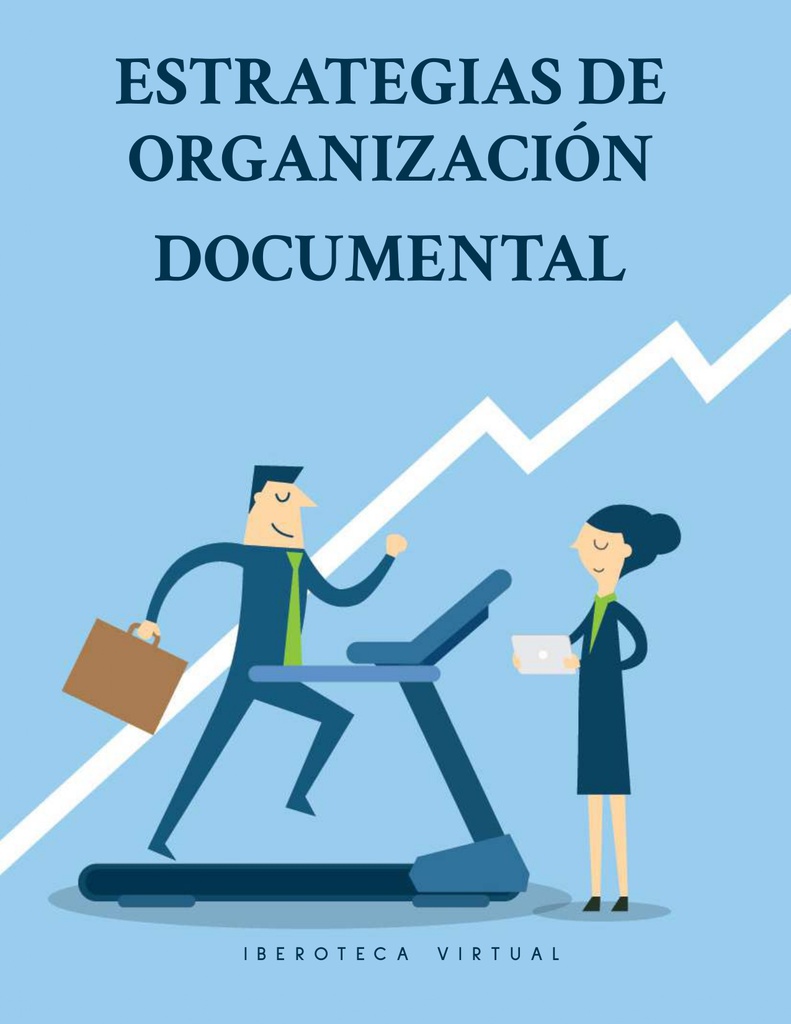 ESTRATEGIAS DE ORGANIZACIÓN DOCUMENTAL