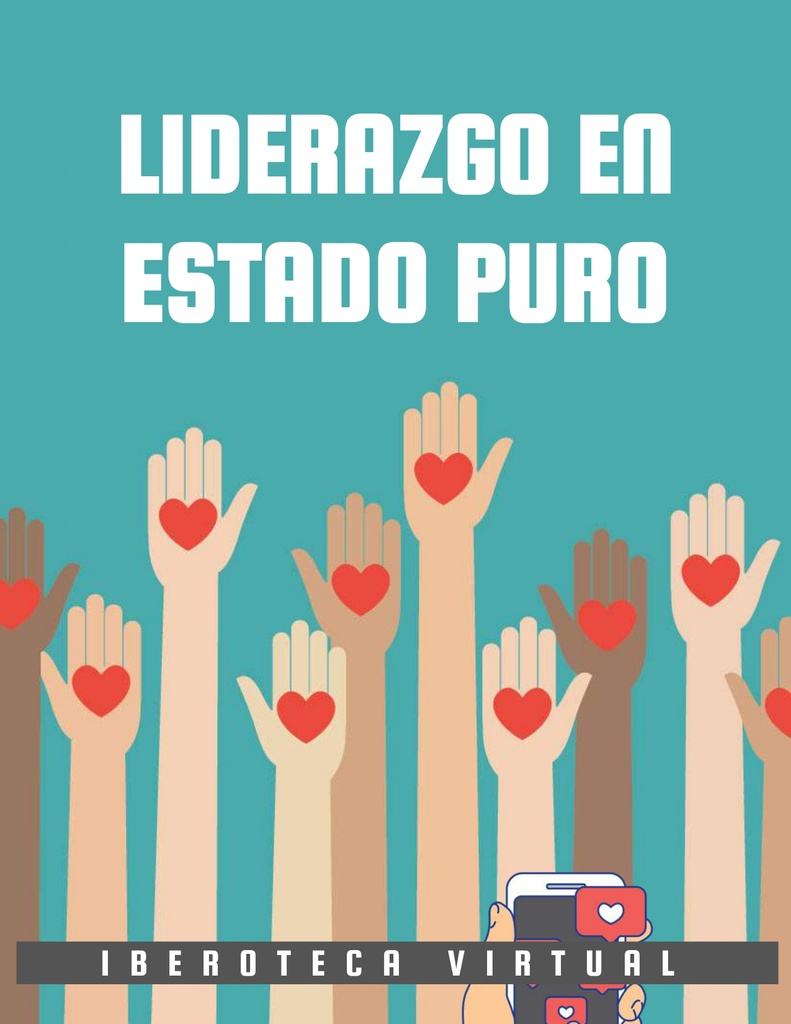 LIDERAZGO EN ESTADO PURO