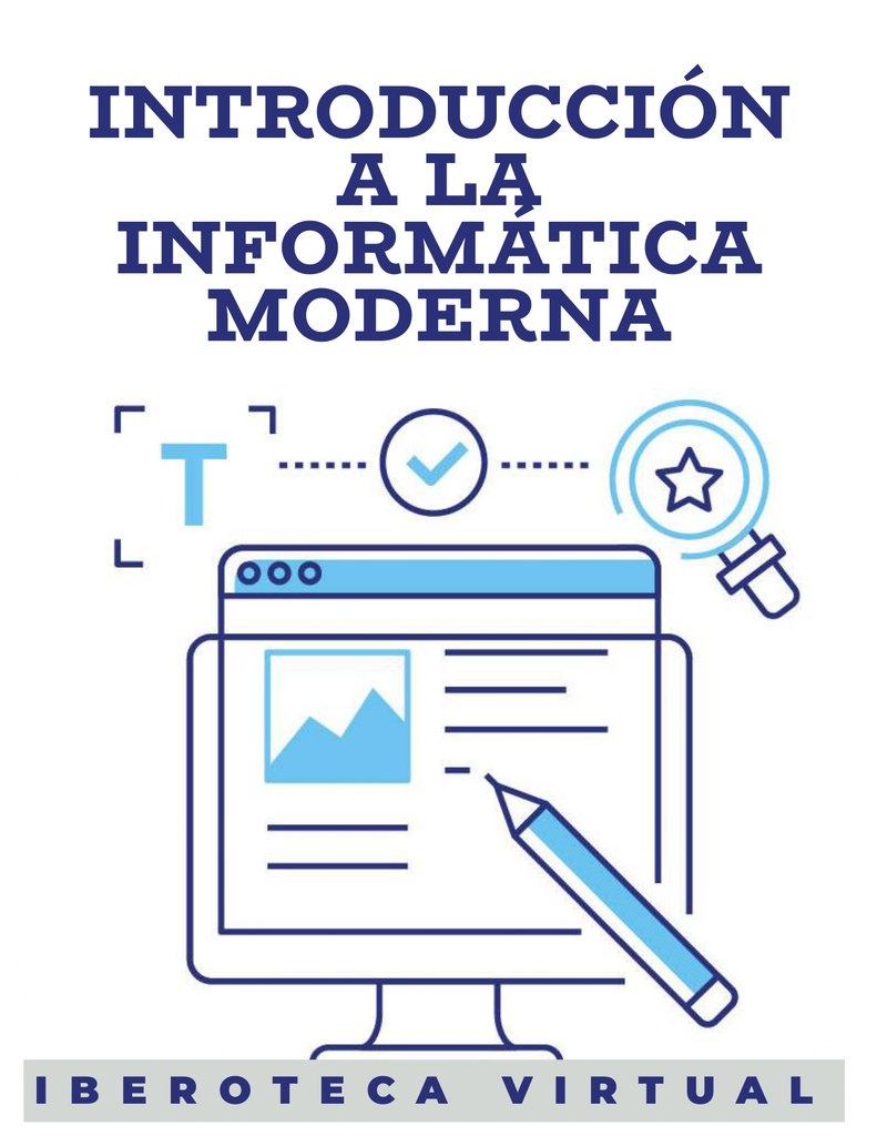 INTRODUCCIÓN A LA INFORMÁTICA MODERNA