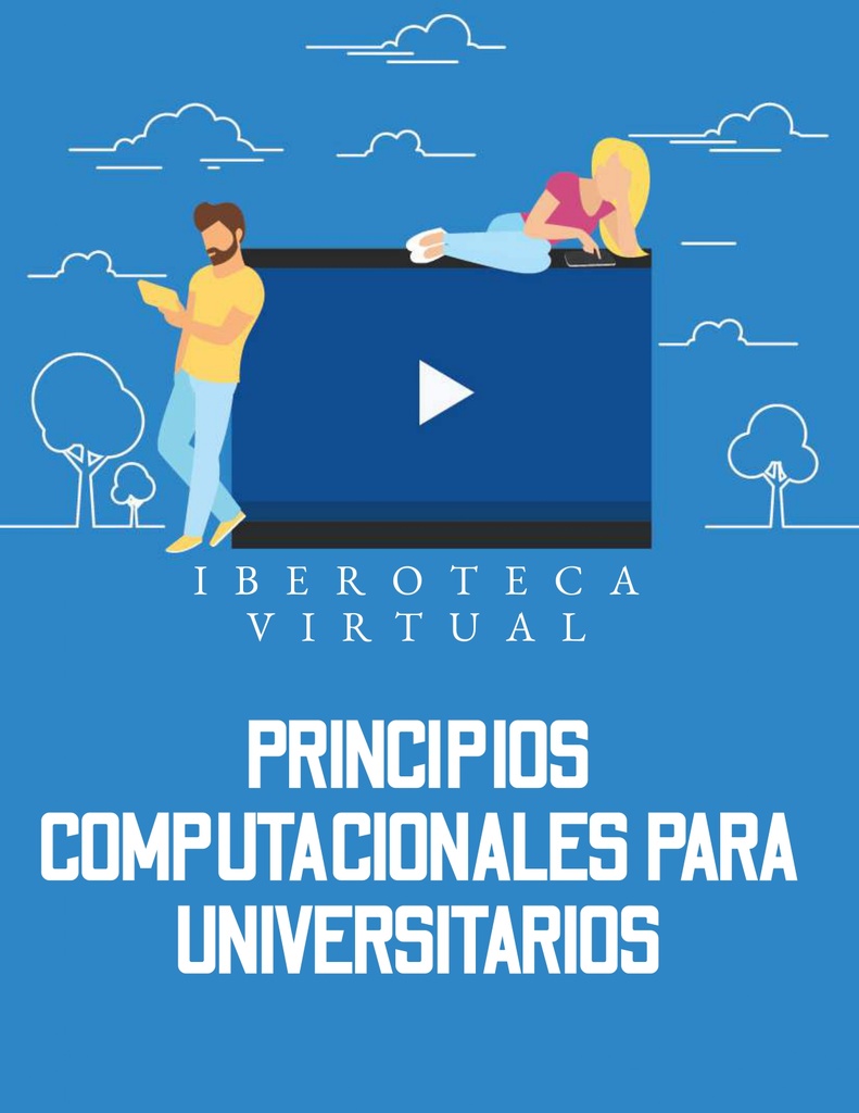PRINCIPIOS COMPUTACIONALES PARA UNIVERSITARIOS