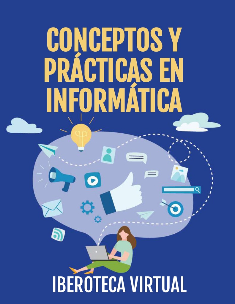 CONCEPTOS Y PRÁCTICAS EN INFORMÁTICA