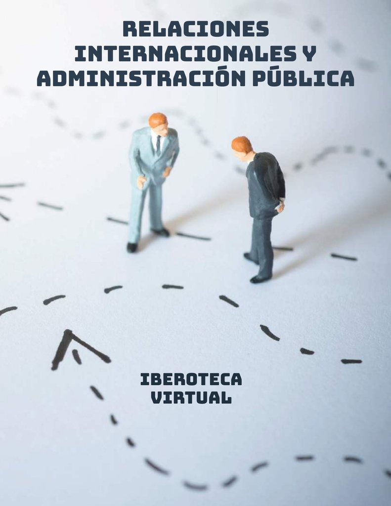 RELACIONES INTERNACIONALES Y ADMINISTRACIÓN PÚBLICA