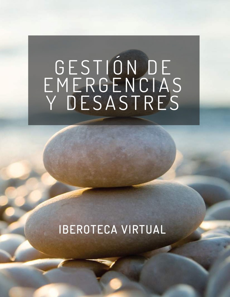 GESTIÓN DE EMERGENCIAS Y DESASTRES