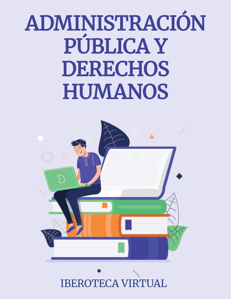ADMINISTRACIÓN PÚBLICA Y DERECHOS HUMANOS