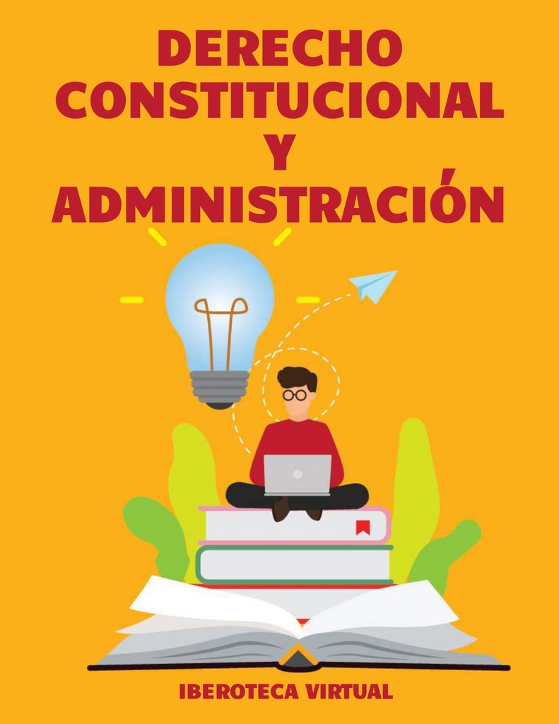 DERECHO CONSTITUCIONAL Y ADMINISTRACIÓN