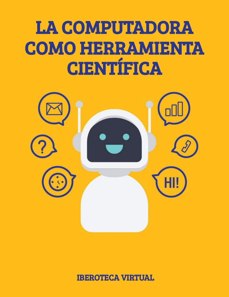LA COMPUTADORA COMO HERRAMIENTA CIENTÍFICA