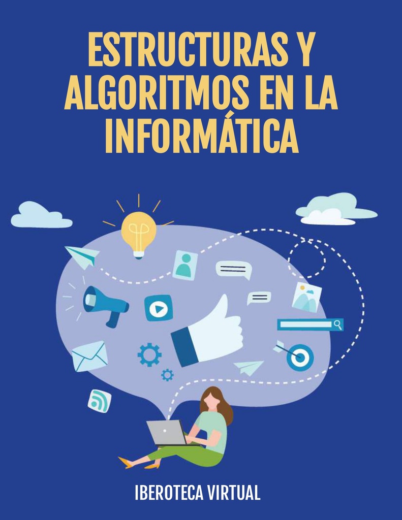 ESTRUCTURAS Y ALGORITMOS EN LA INFORMÁTICA