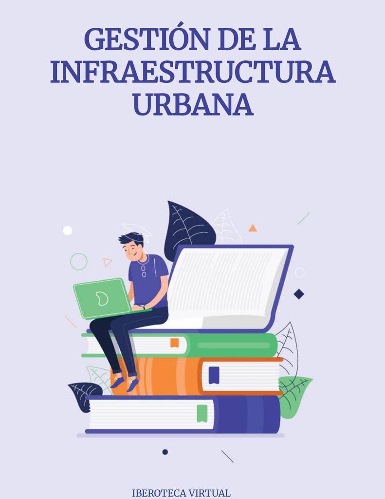 GESTIÓN DE LA INFRAESTRUCTURA URBANA