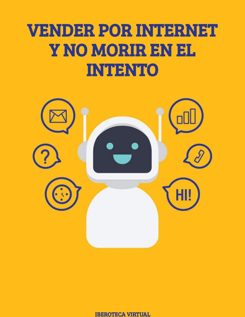 VENDER POR INTERNET Y NO MORIR EN EL INTENTO