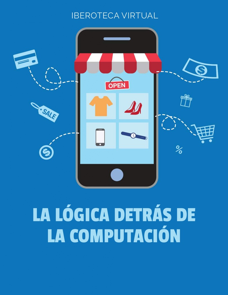 LA LÓGICA DETRÁS DE LA COMPUTACIÓN