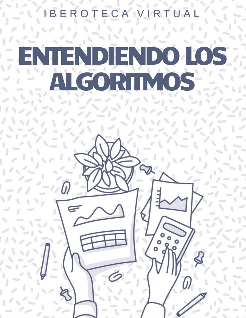 ENTENDIENDO LOS ALGORITMOS