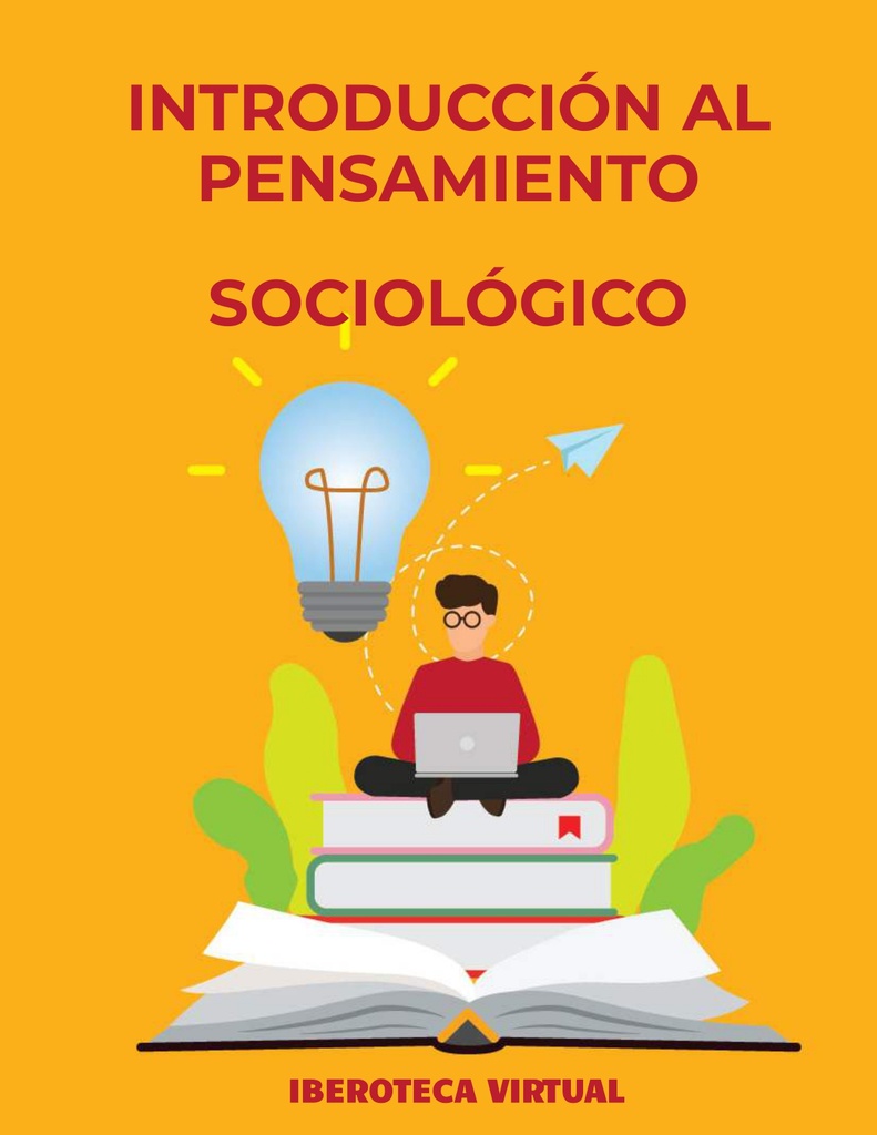 INTRODUCCIÓN AL PENSAMIENTO SOCIOLÓGICO