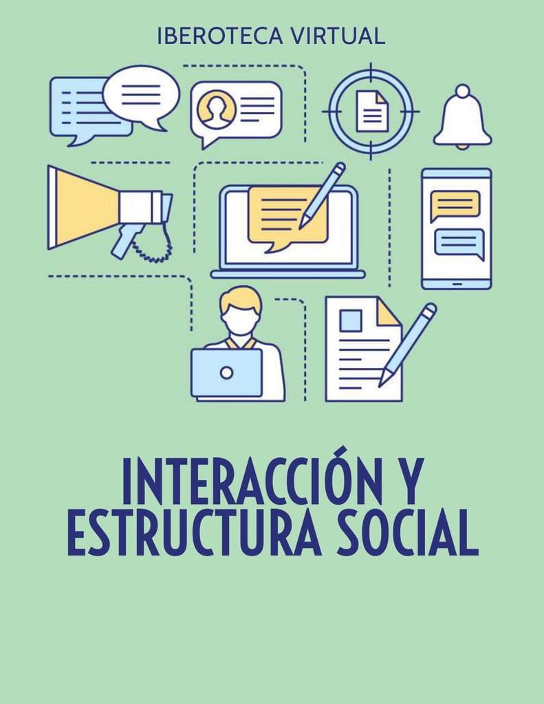 INTERACCIÓN Y ESTRUCTURA SOCIAL