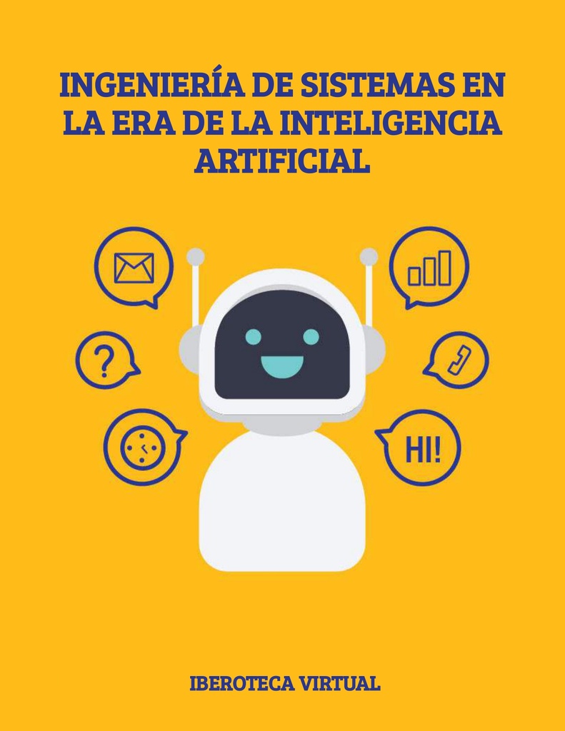 INGENIERÍA DE SISTEMAS EN LA ERA DE LA INTELIGENCIA ARTIFICIAL