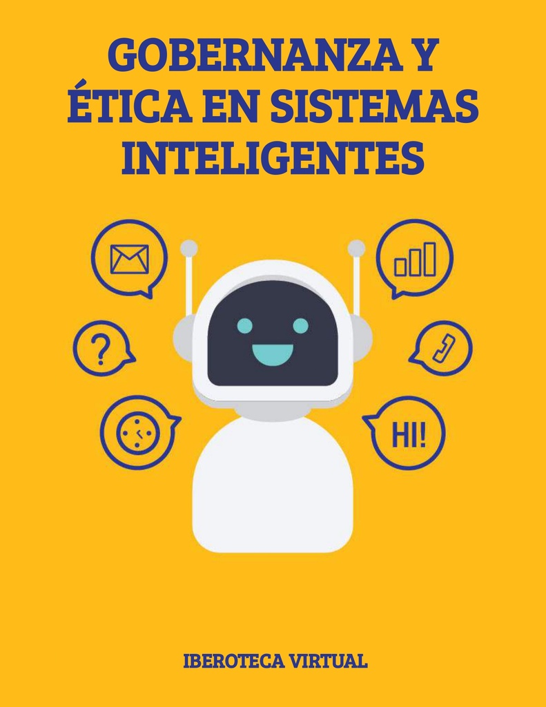 GOBERNANZA Y ÉTICA EN SISTEMAS INTELIGENTES