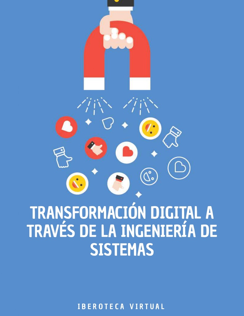 TRANSFORMACIÓN DIGITAL A TRAVÉS DE LA INGENIERÍA DE SISTEMAS