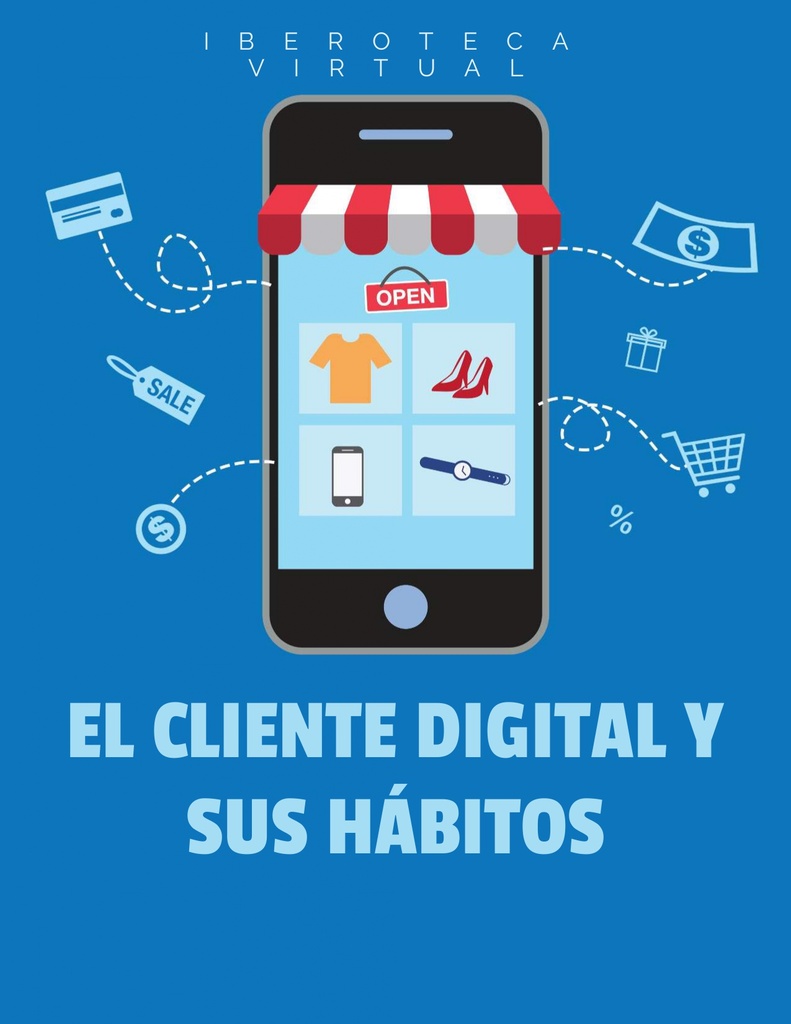 EL CLIENTE DIGITAL Y SUS HÁBITOS