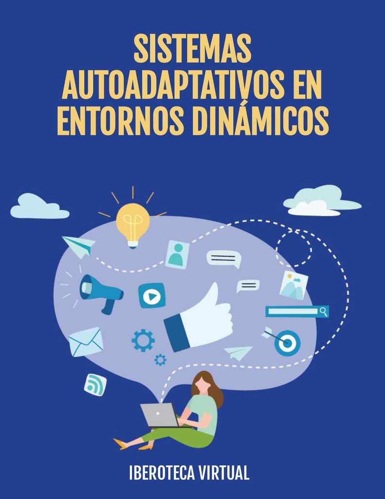 SISTEMAS AUTOADAPTATIVOS EN ENTORNOS DINÁMICOS