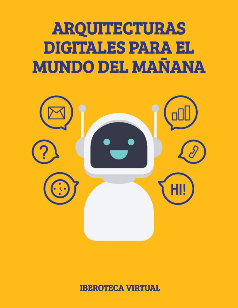 ARQUITECTURAS DIGITALES PARA EL MUNDO DEL MAÑANA