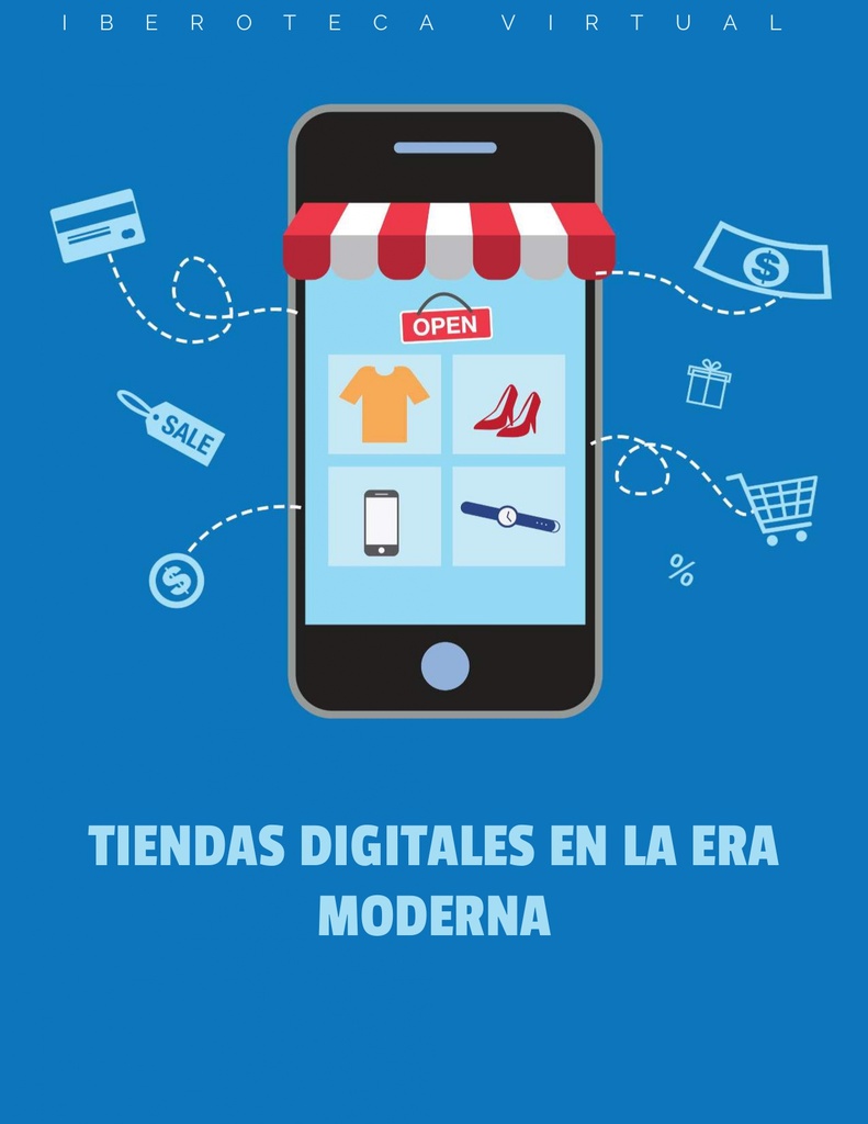 TIENDAS DIGITALES EN LA ERA MODERNA