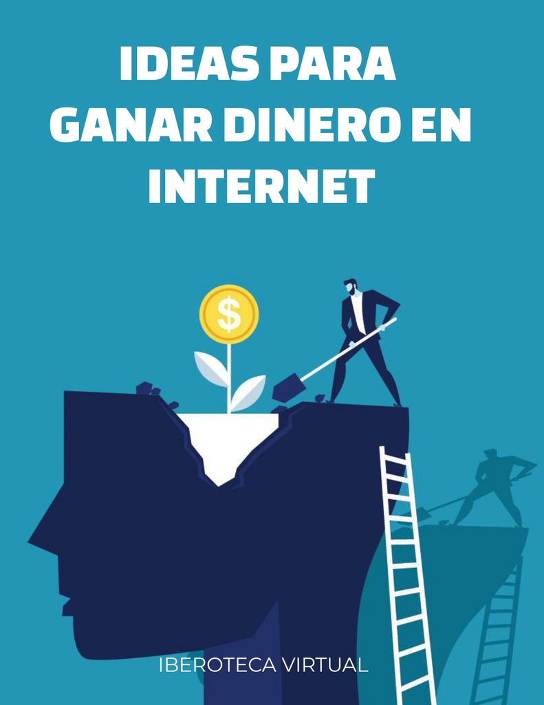 IDEAS PARA GANAR DINERO EN INTERNET