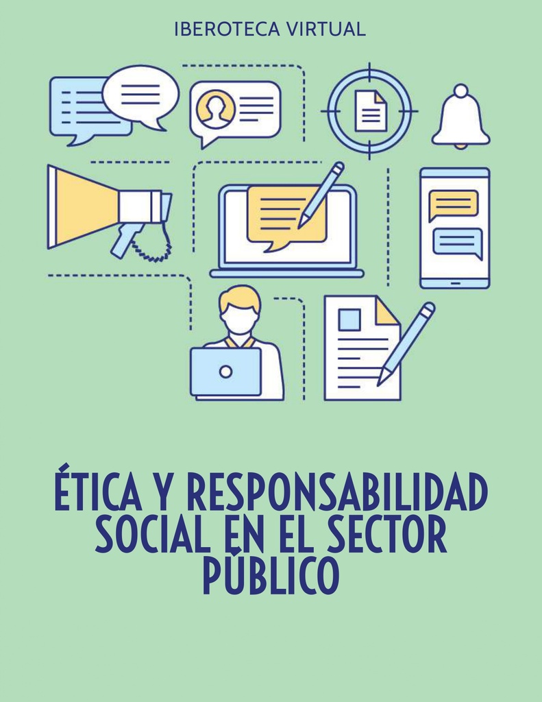ÉTICA Y RESPONSABILIDAD SOCIAL EN EL SECTOR PÚBLICO